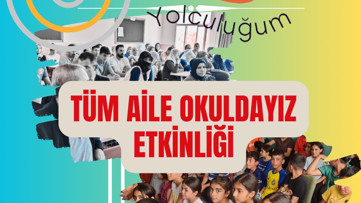 Tüm Aile Okuldayız